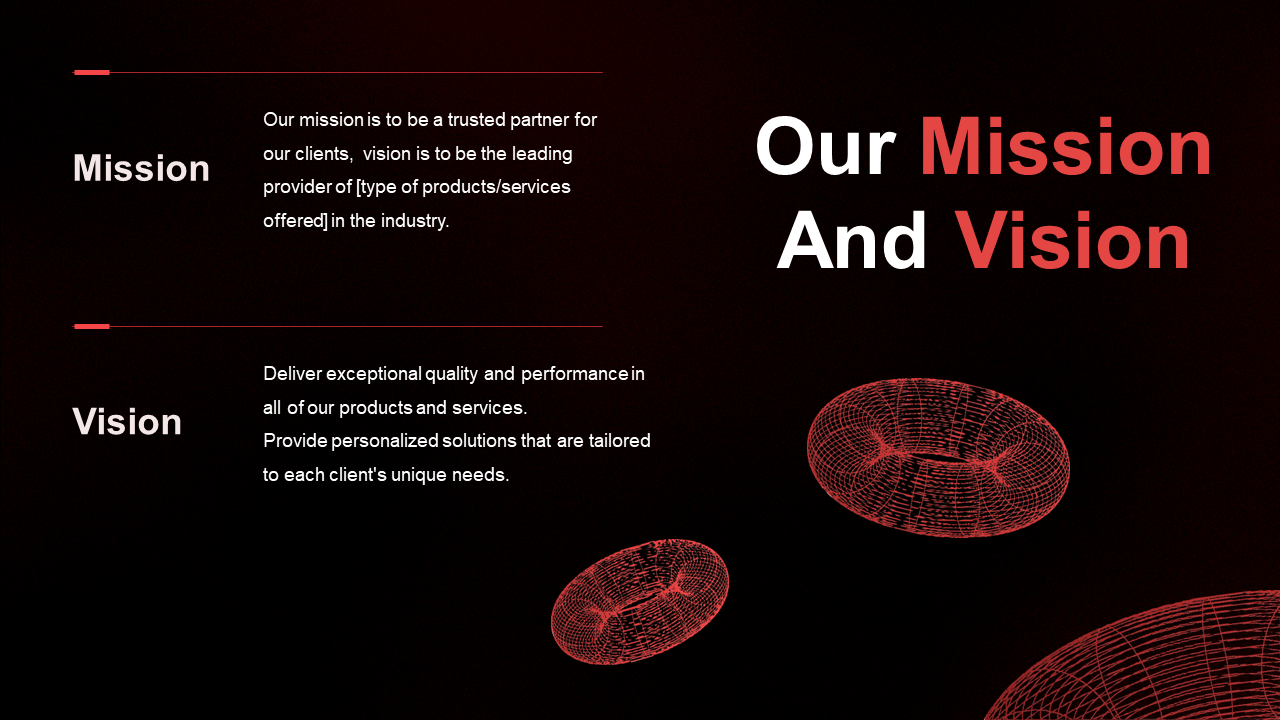 Slide with red graphic elements showing the mission and vision, with text split into two sections on a dark background.