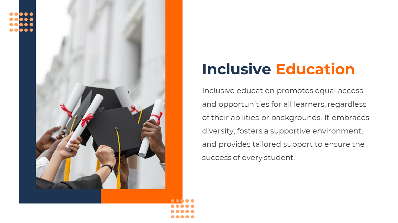 Slide featuring a graduation celebration with caps and diplomas, highlighting inclusive education in orange and blue design.