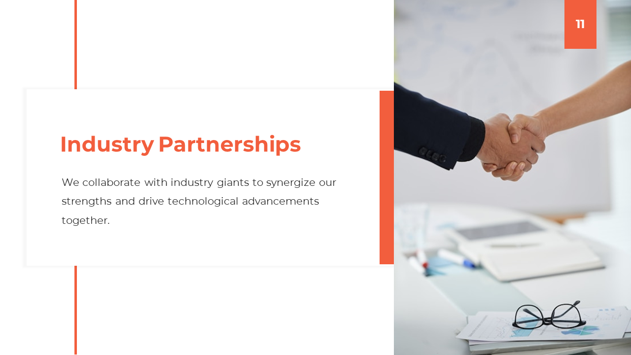 Slide illustrating the company’s industry partnerships with a close up of a handshake and a background of business documents.