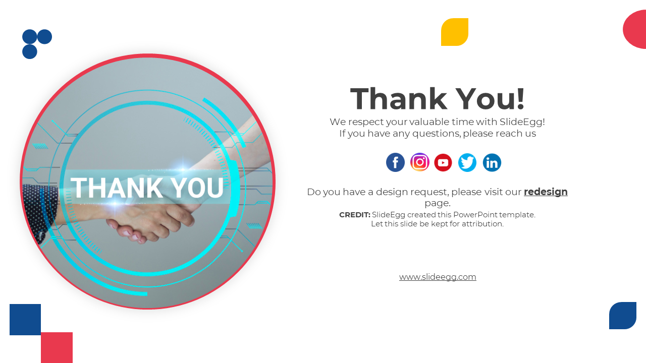 A Thank You slide with a handshake image, digital effects, and contact details, thanking users for their time with SlideEgg.