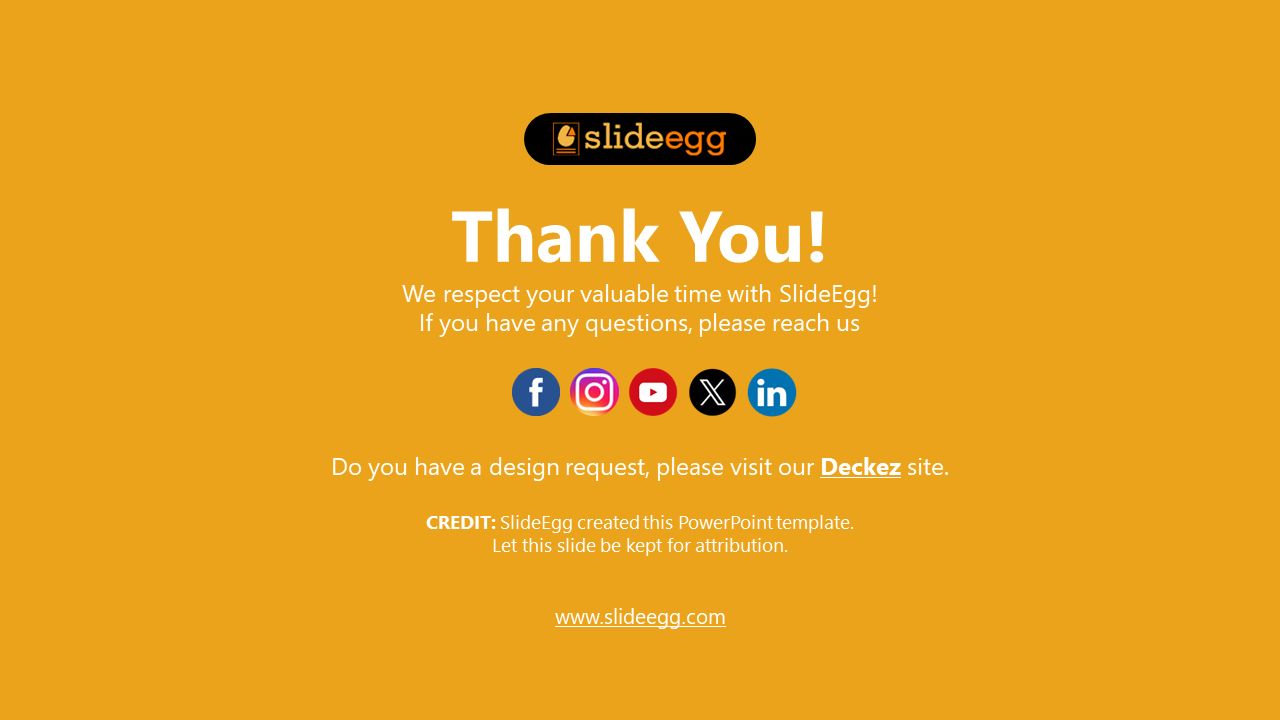 Bright yellow slide with a thank you message, social media icons, and a design credit note to SlideEgg.
