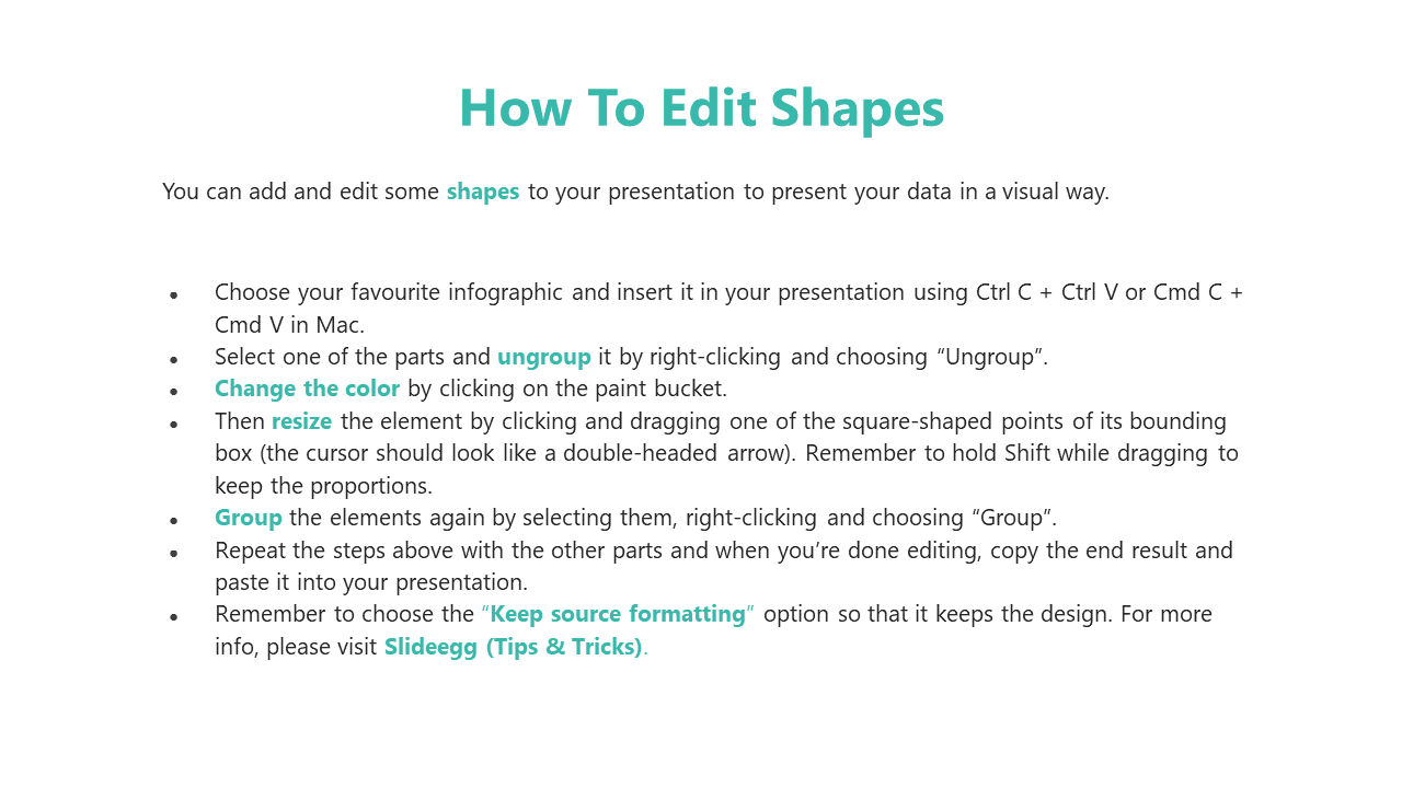 Clean white slide with detailed instructions in teal font on editing shapes, resizing, and grouping elements.