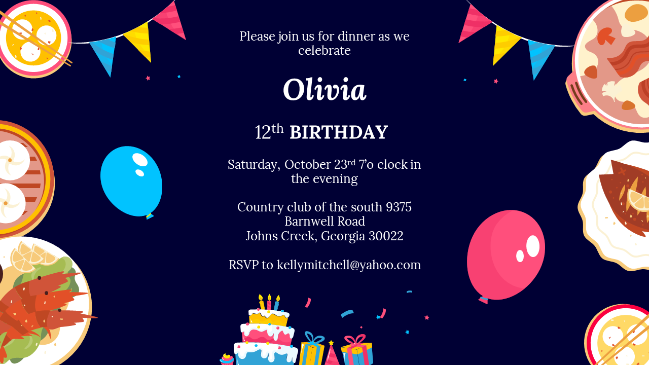 Birthday dinner invitation for Olivia’s 12th birthday with event details, decorations, and food images on a dark backdrop.