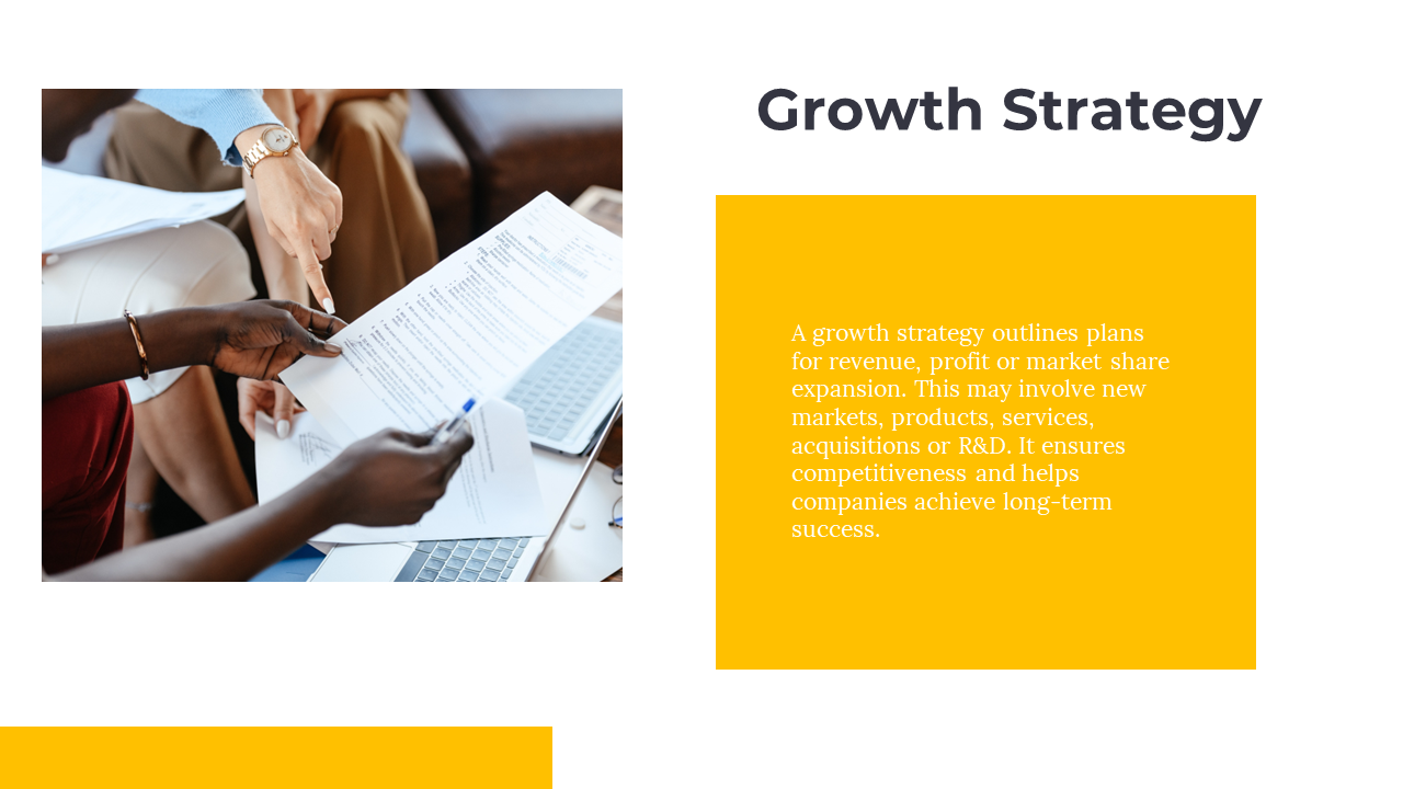 Slide featuring a close up image of hands reviewing documents for a growth strategy, with a yellow box for text on the right.