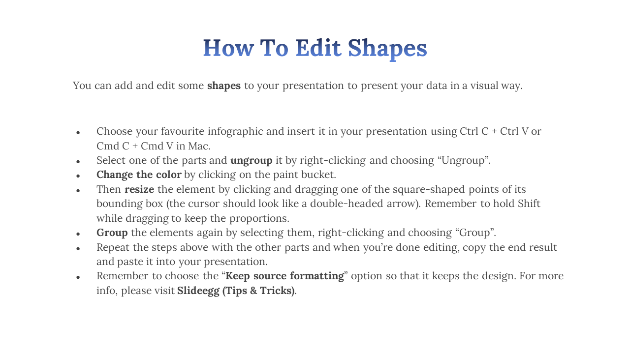 A tutorial slide explaining how to edit shapes in a presentation, including ungrouping, resizing, and changing colors.