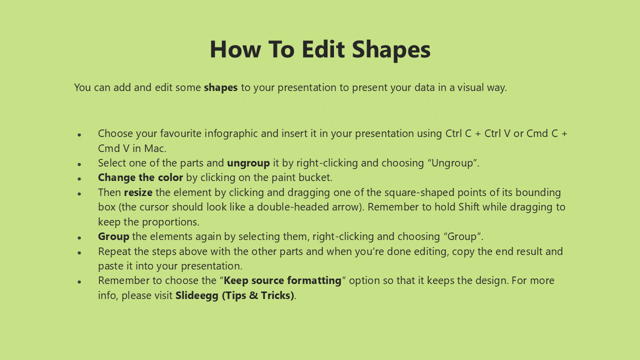 Green slide with a bold black heading and bullet points explaining how to edit shapes, with key actions emphasized in bold.
