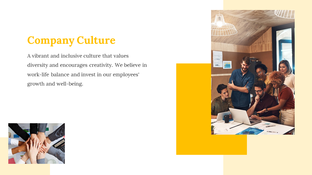 Slide highlighting company culture, featuring a group discussion and a teamwork gesture with overlapping hands.