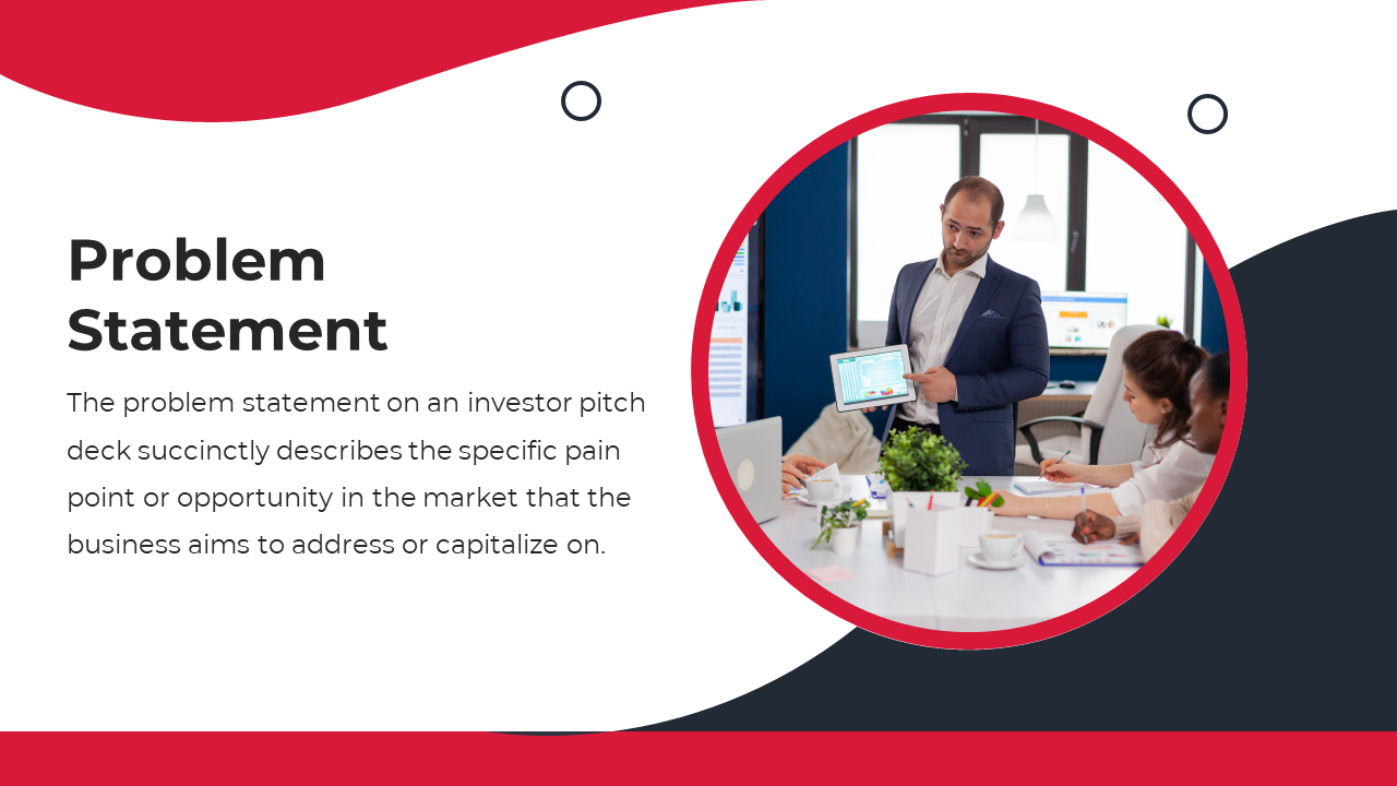 Problem statement slide with a red and dark curved design, text on the left, and a circular image of a business presentation.