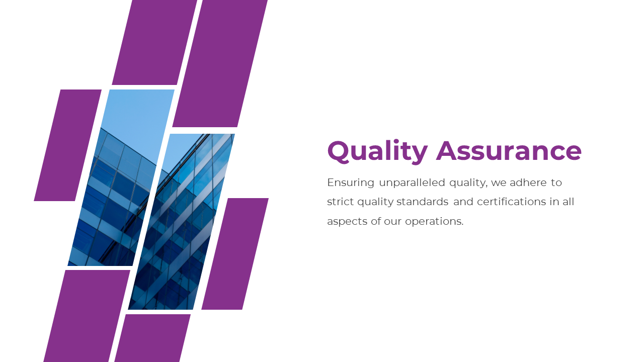 Quality assurance slide with diagonal purple shapes featuring a glass building photo, with  text on a white background.