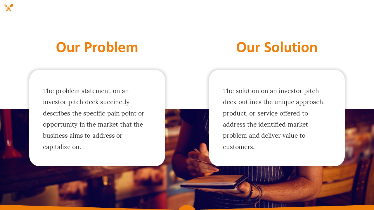 Investor pitch slide with problem and solution sections in white rounded boxes, set against a warm toned restaurant scene.