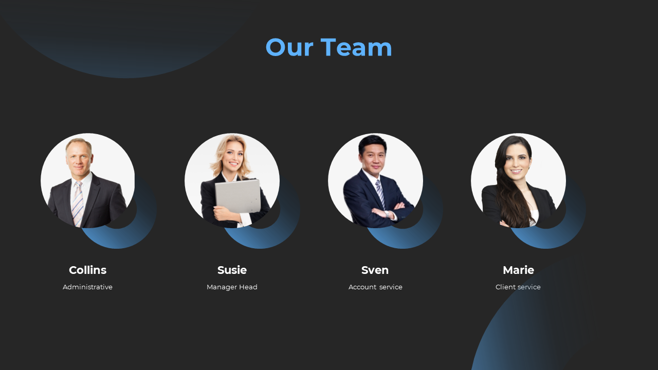 Our team slide with four employee portraits, their names, and job titles, set against a dark background with blue accents.