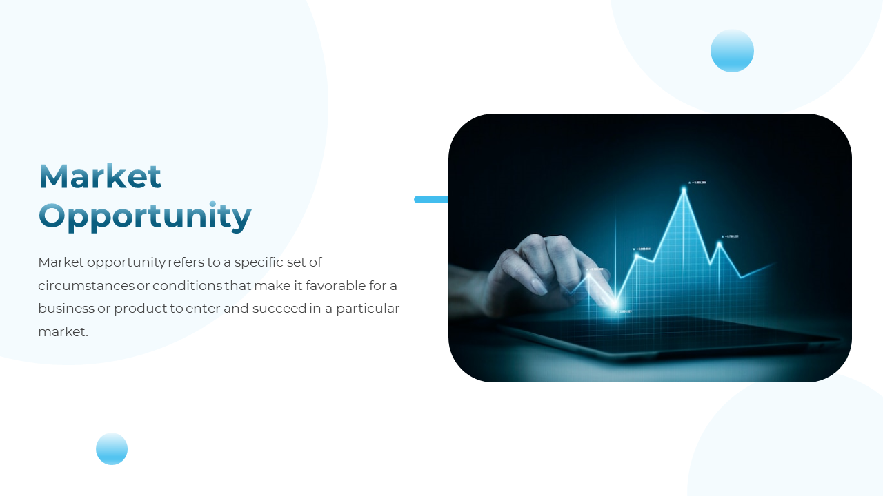 Market opportunity slide with text and a dark themed image on the right showing a hand touching a digital growth graph.