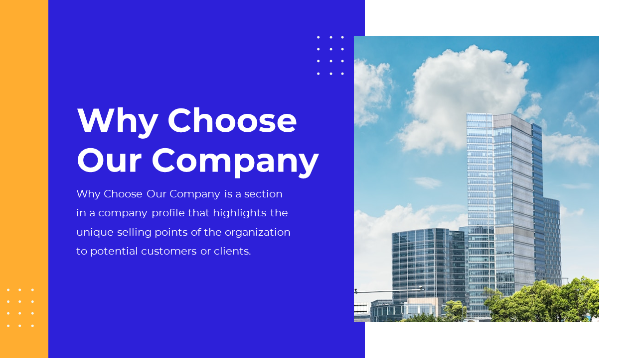 Why choose our company slide with bold white text on a blue background, a skyscraper image, and an orange accent on the left.