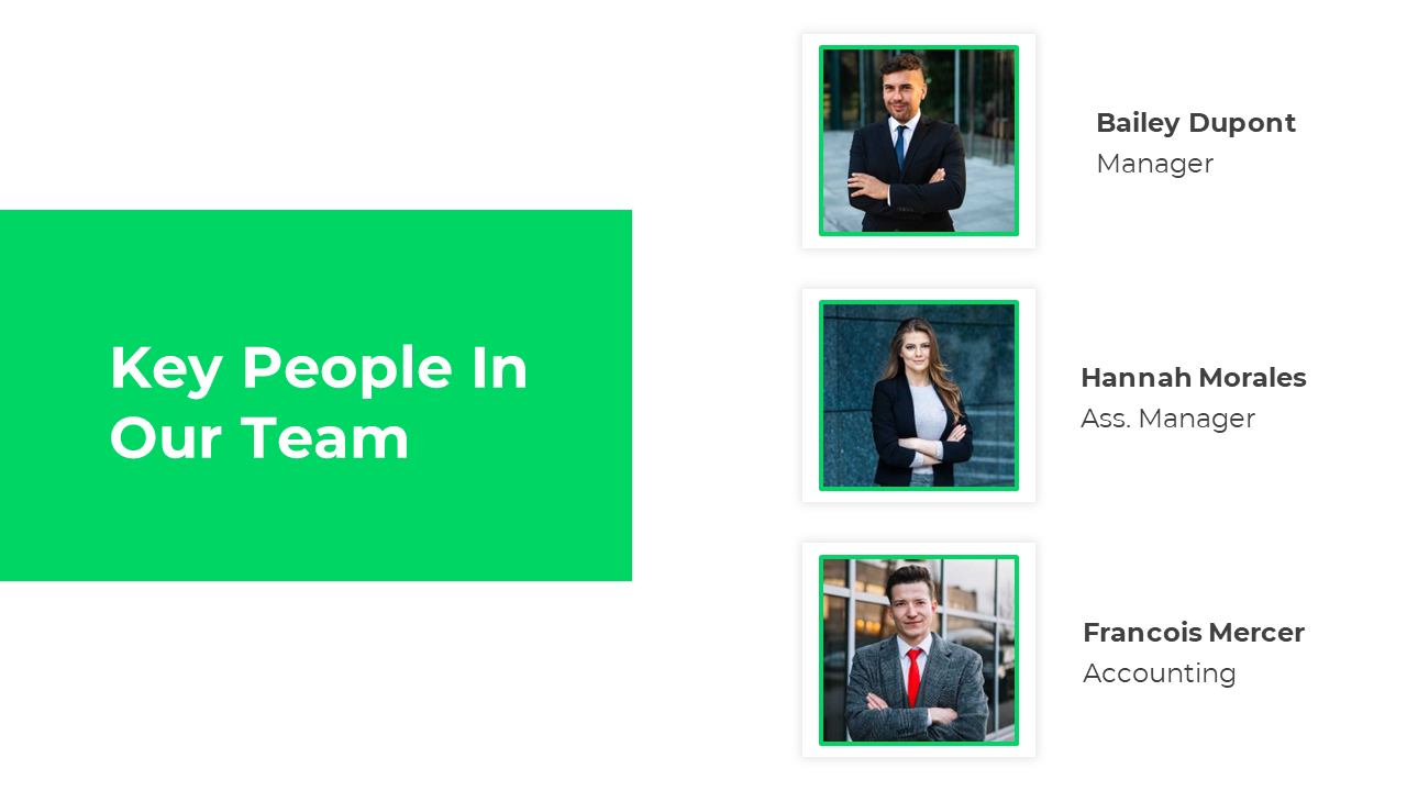 Key people in our team slide with a green title box, three framed photos, and black text displaying names and roles.