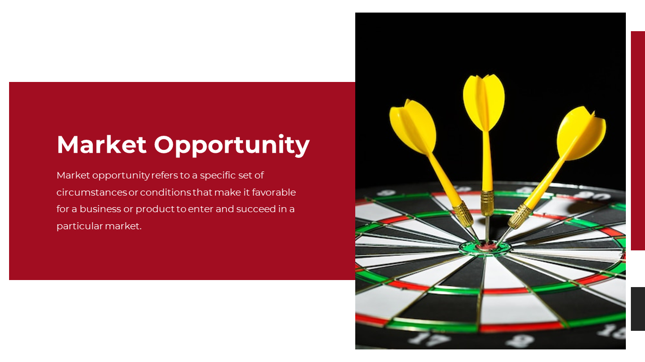 Market opportunity slide with a red text box on the left and a dartboard image featuring three yellow darts on target.
