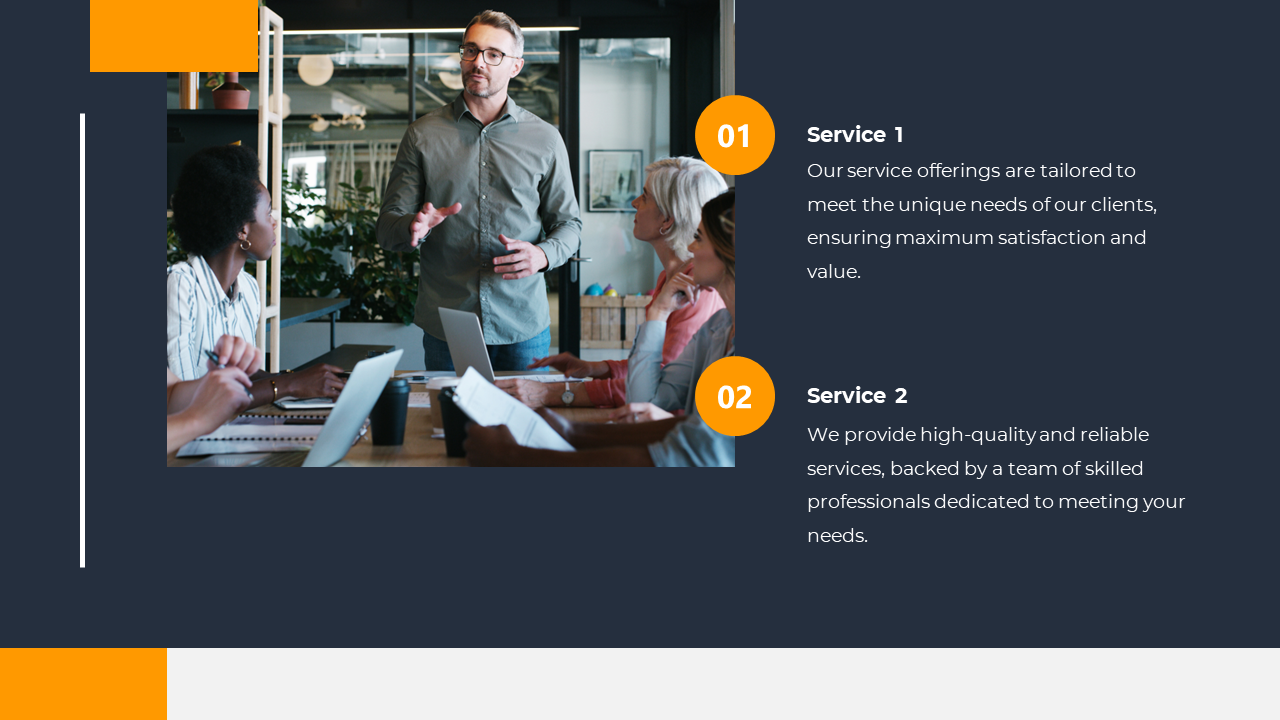 Slide featuring an image of team collaboration and two service details, accented by orange shapes.