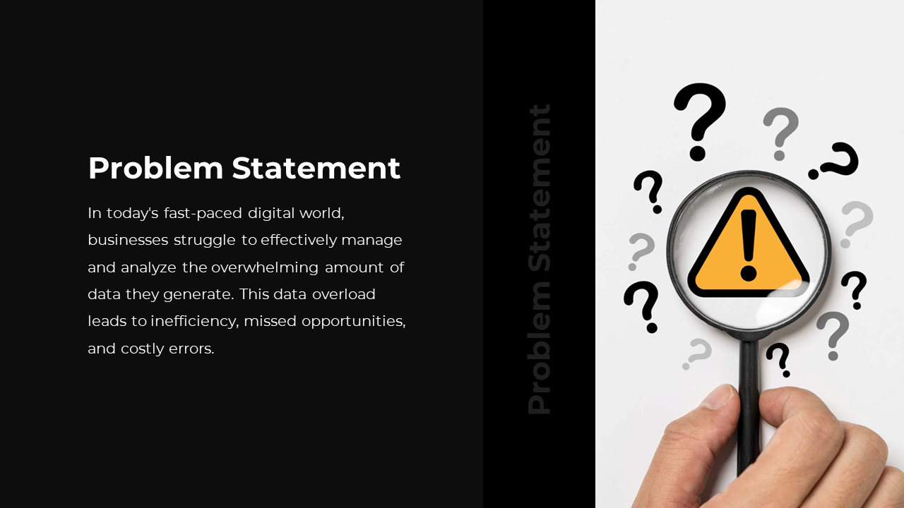 Problem statement slide showing a magnifying glass highlighting a warning icon surrounded by question marks on a split theme.