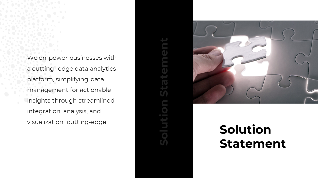 Solution statement slide shows a hand placing a puzzle piece into place, symbolizing the integration of data management.