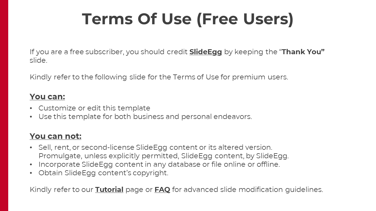 Slide with a red border, outlining the terms of use for free users, including customization and limitations on usage.