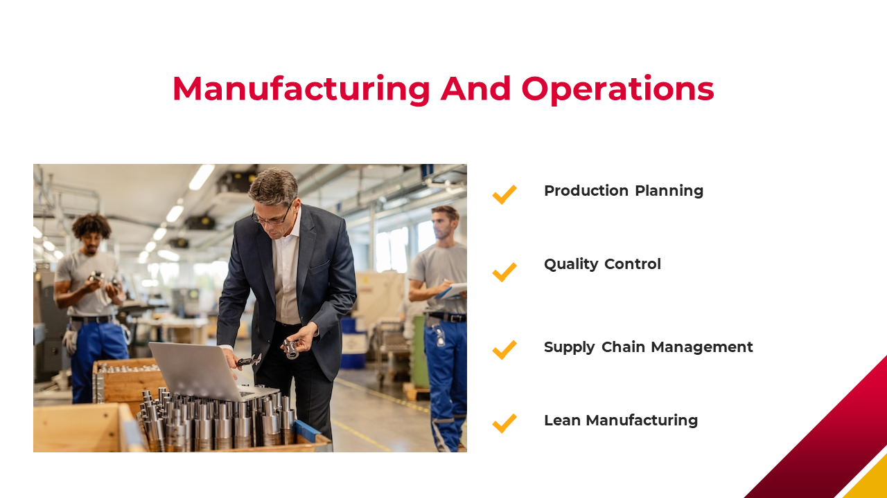 Slide with a red and yellow layout, showing a factory setting with workers, and four checkmarks for manufacturing processes.