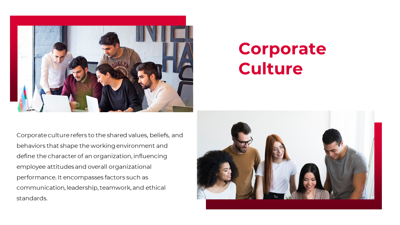 Slide with two images of groups working together, framed with red, highlighting the importance of corporate culture.