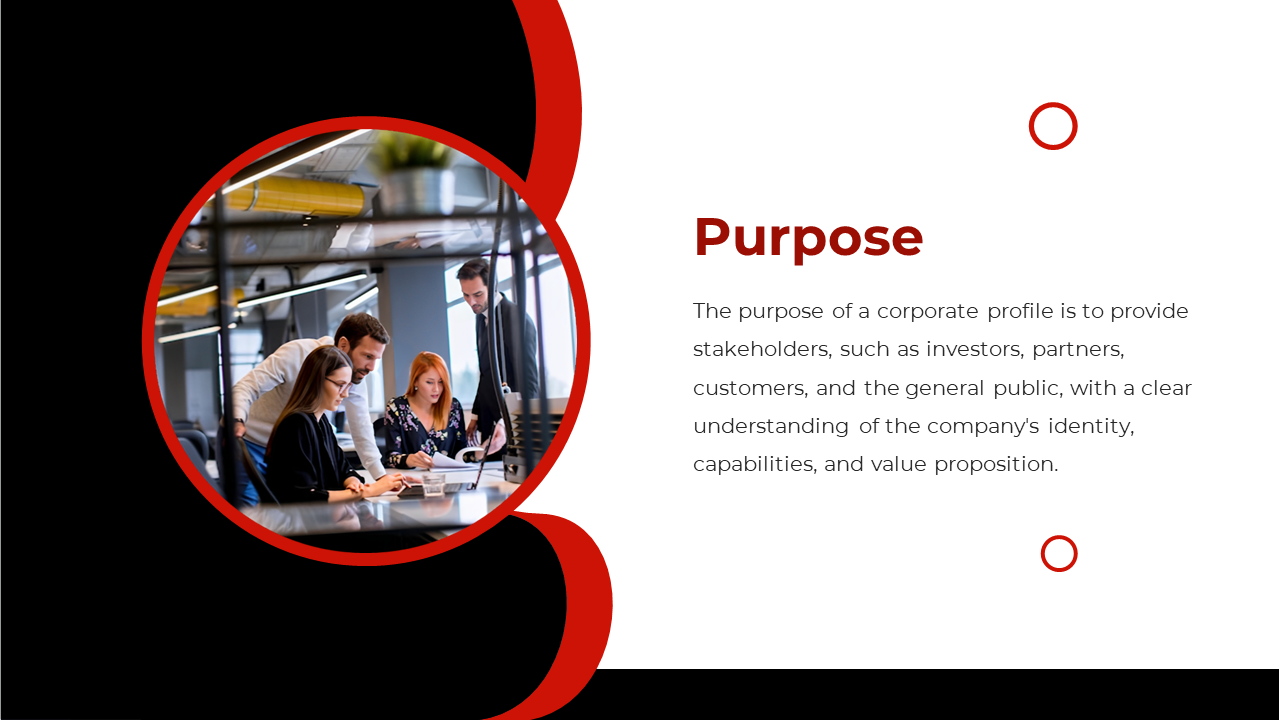 Purpose slide with a red and black color scheme, featuring a circular image of a team discussing around a table with text.