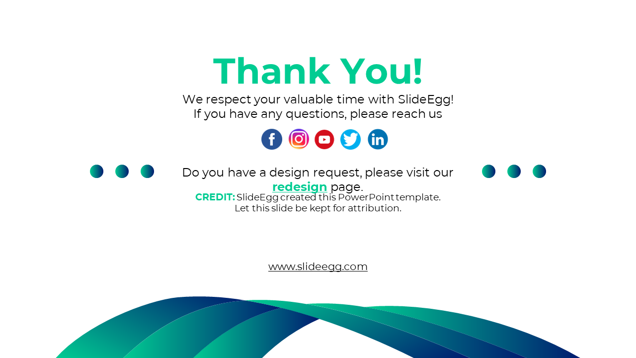 Simple thank you slide with teal and blue waves at the bottom, social media icons, and a contact message.