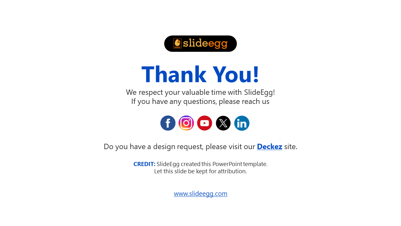 Thank you slide from SlideEgg with contact information, social media icons and attribution for the template on a white theme.