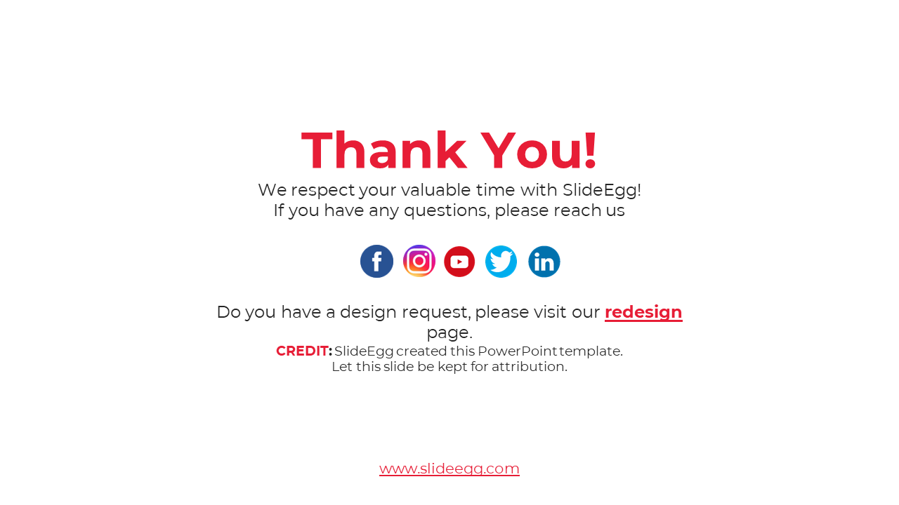 Thank you slide with a red colored message, social media icons, and credit for SlideEgg, with a link to their redesign page.
