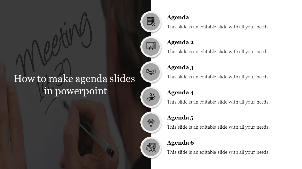 Slide with a left side image of a person writing and six circular agenda icons on the right white background.