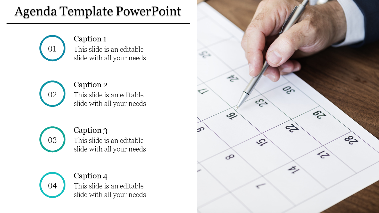 Agenda slide featuring four teal numbered circles with caption boxes, and a photo of a hand writing on a calendar.