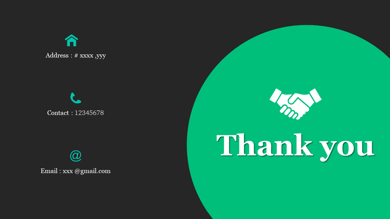 Thank you slide with green half circle, featuring handshake icon and white text, contact details listed on dark background.