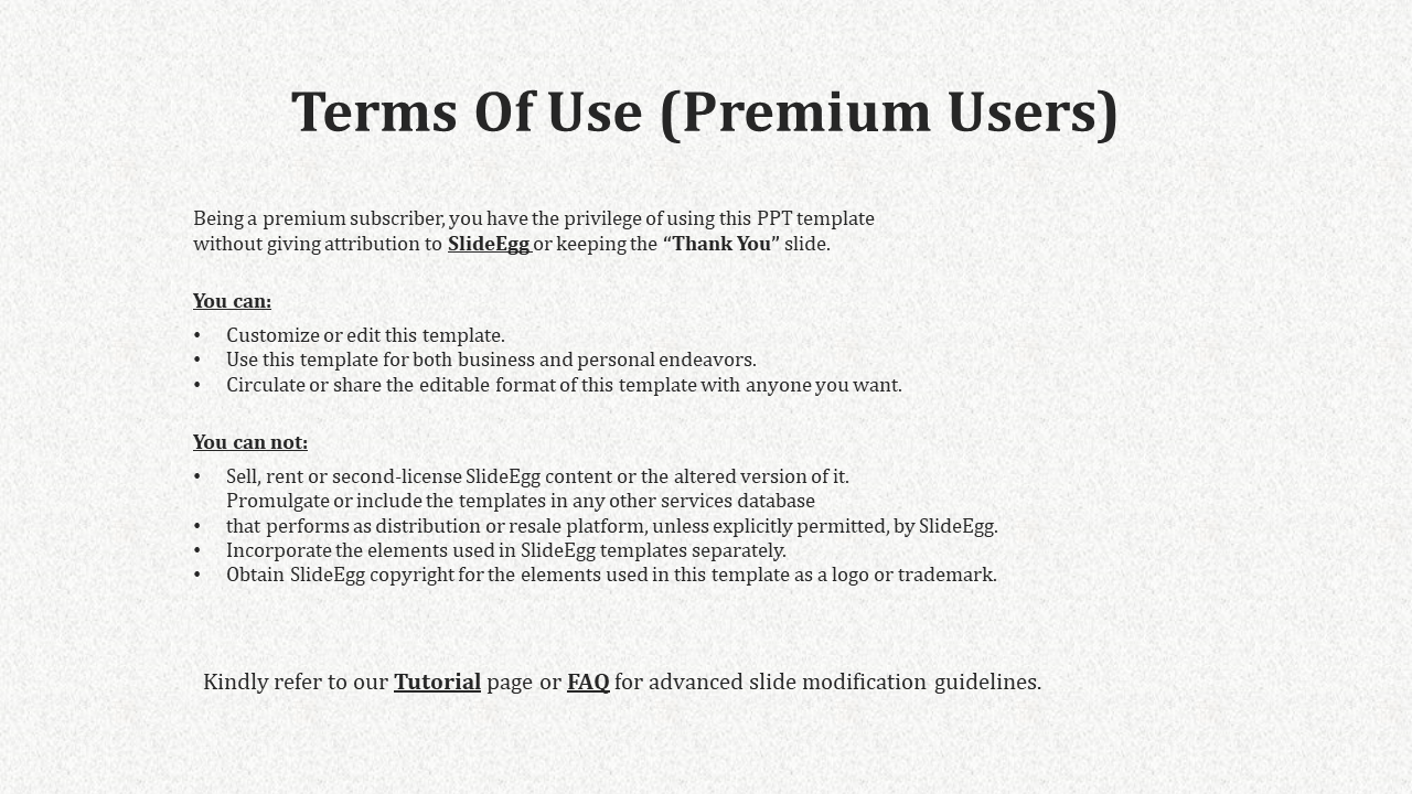 Center aligned black text on a gray textured background with bold headers and bullet points, showing premium user terms.
