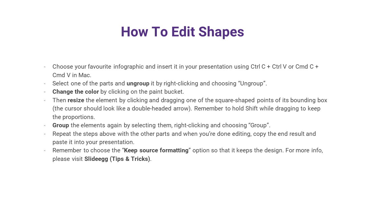Step by step guide for editing shapes in a presentation including ungrouping, resizing and grouping elements in white theme.