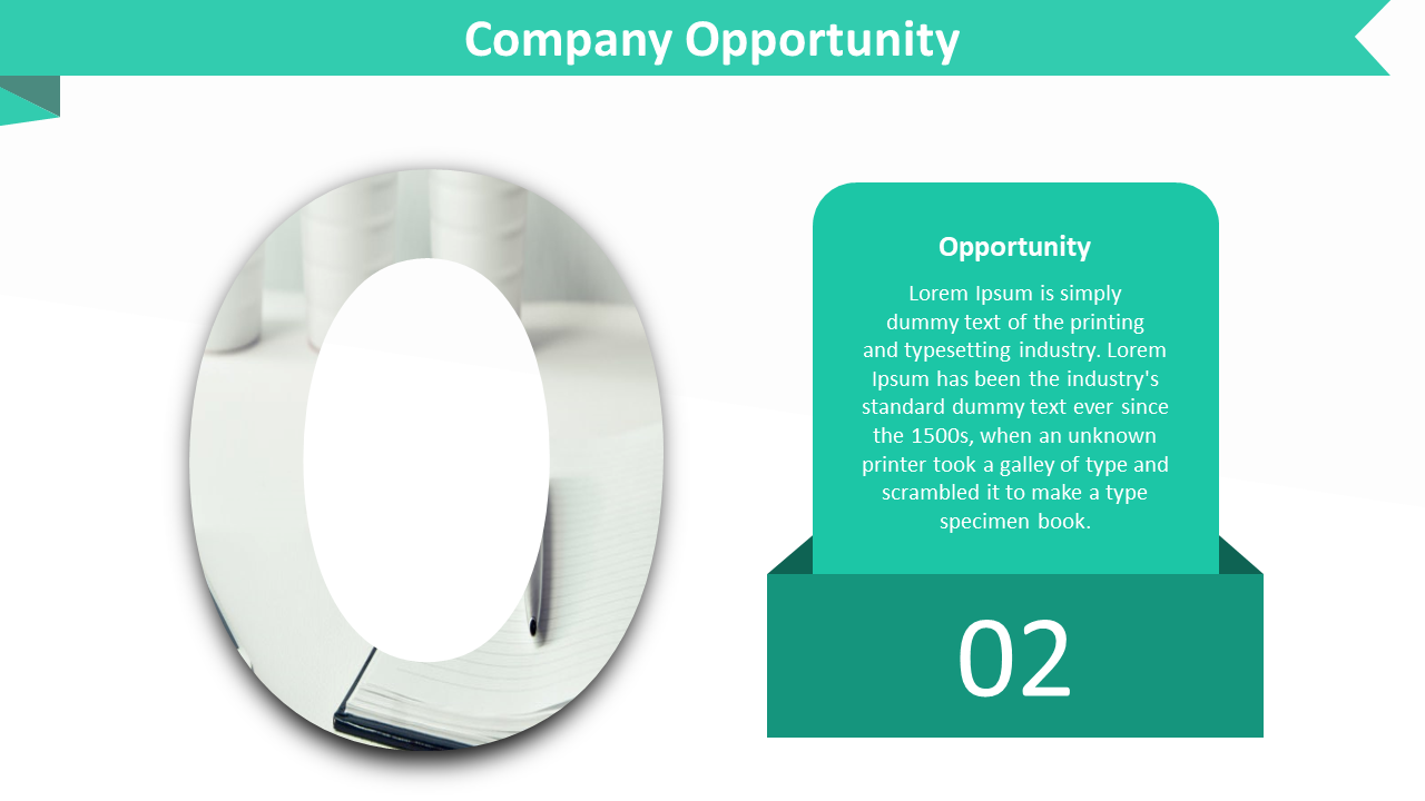 A slide focusing on company opportunities with the letter O design and a green box with the opportunity description.