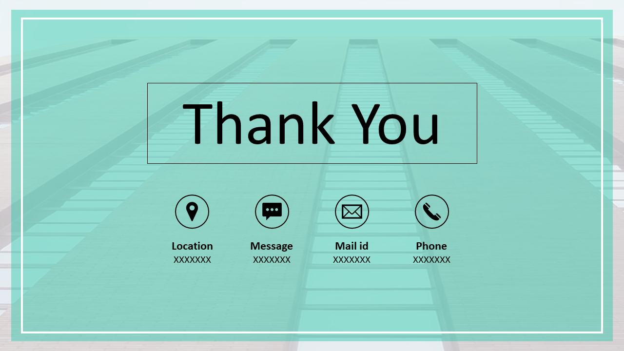 A thank you slide featuring contact details with icons for location, message, email, and phone on a green backdrop.