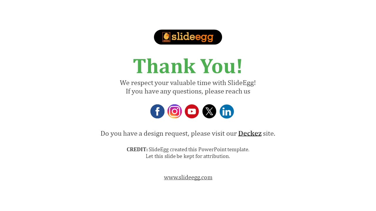 Thank you slide with SlideEgg branding and contact information for design requests, including social media icons.
