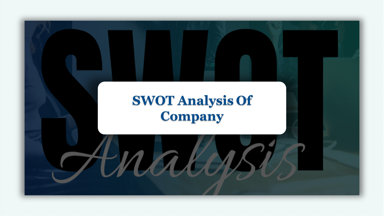 SWOT analysis PowerPoint slides showing company strengths, weaknesses, opportunities, and threats with a detailed layout.
