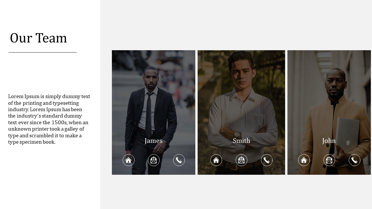 Our team section shows three members, James, Smith, and John, with icons for contact details on a white backdrop.