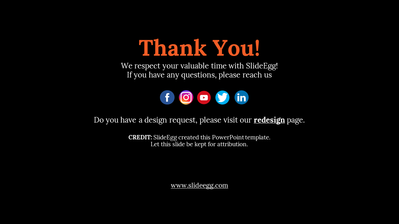 Thank you slide from SlideEgg with contact information and social media links for user inquiries on a dark backdrop.