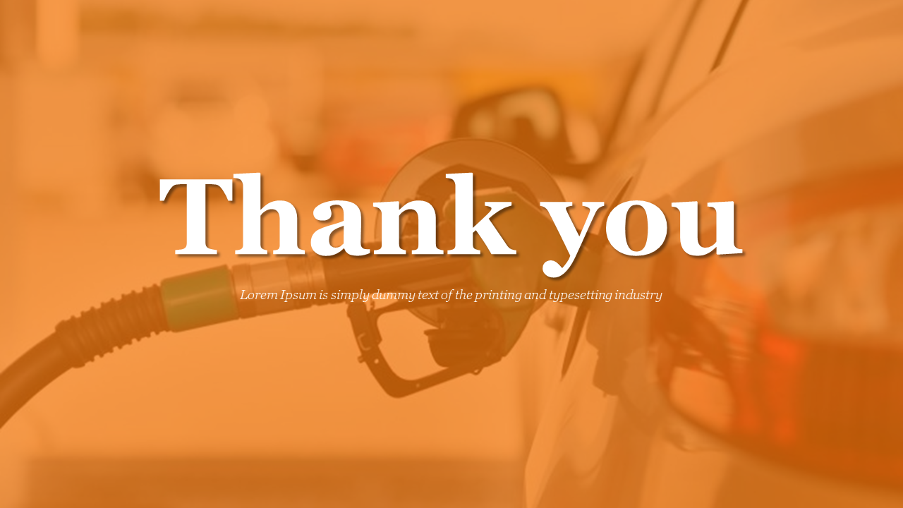 Thank you slide with a background image of a fuel pump nozzle, showcasing an orange themed design.