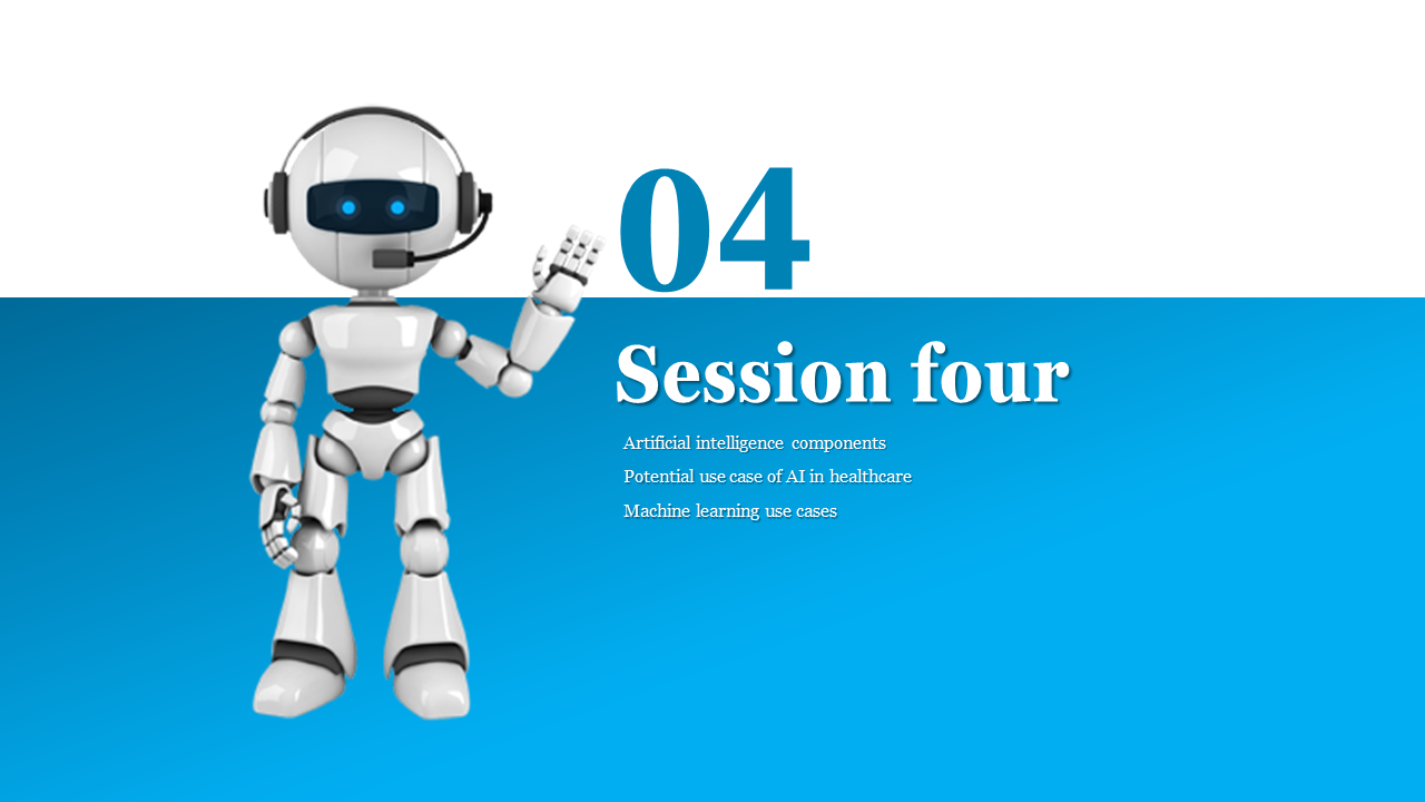 A PowerPoint slide session four, featuring a robot character with a headset and three topics related to AI components.