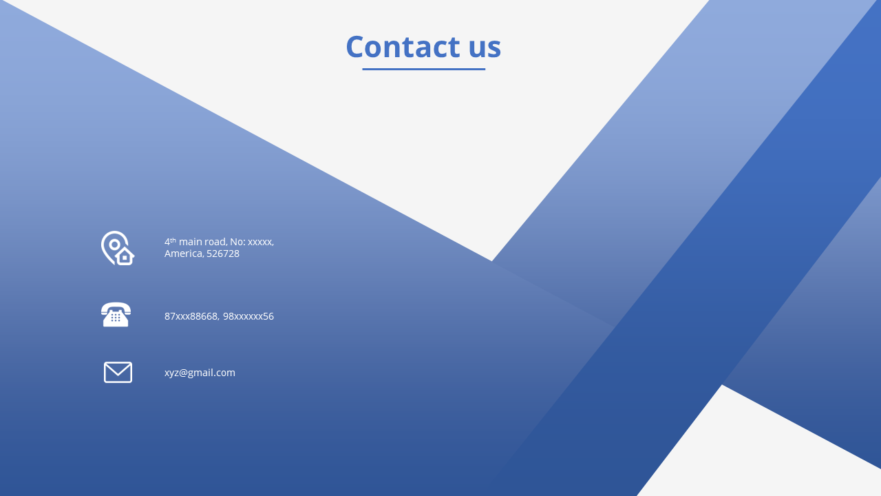 A Contact Us slide displaying an address, phone numbers, and an email with relevant icons in blue and white.