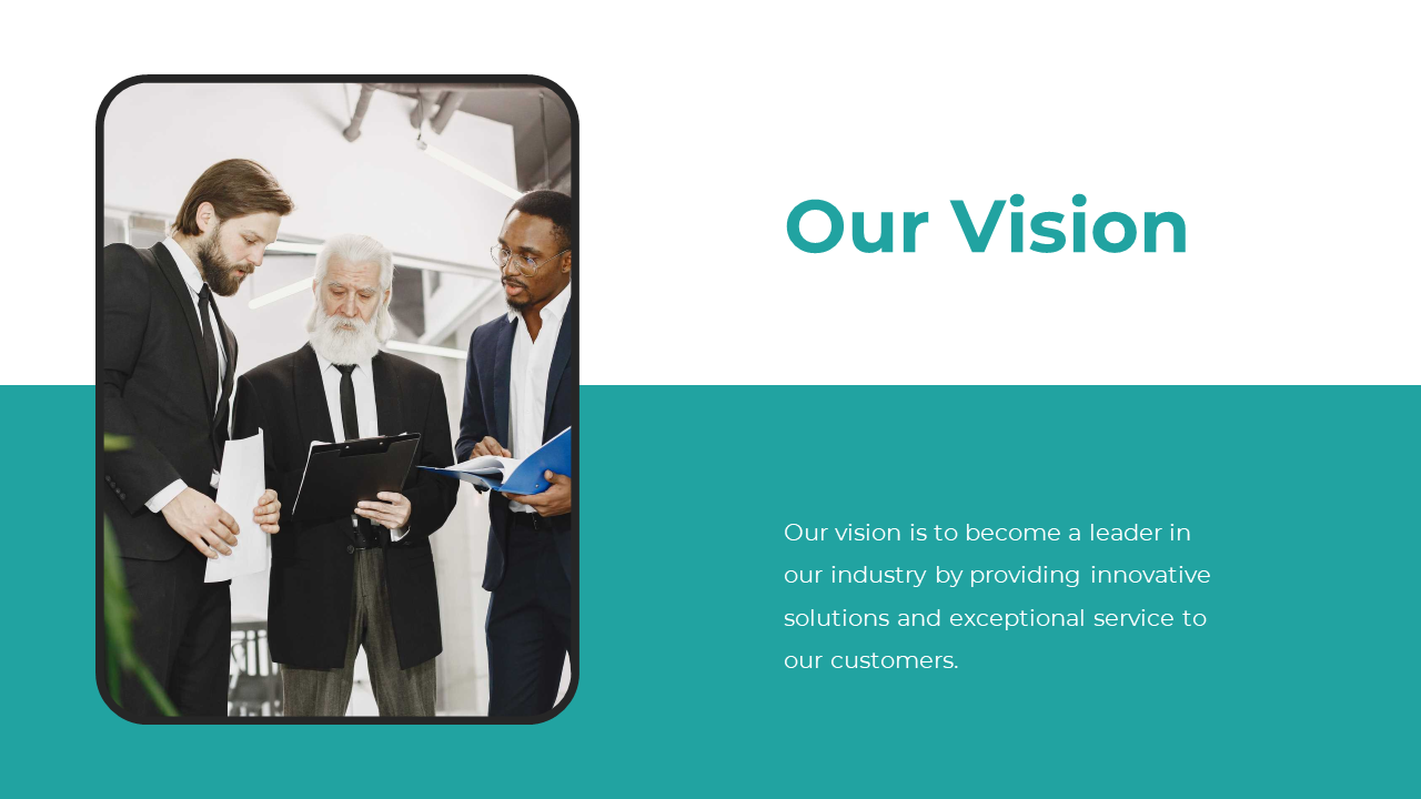 Our Vision slide features three business professionals discussing strategies on a white and teal backdrop.