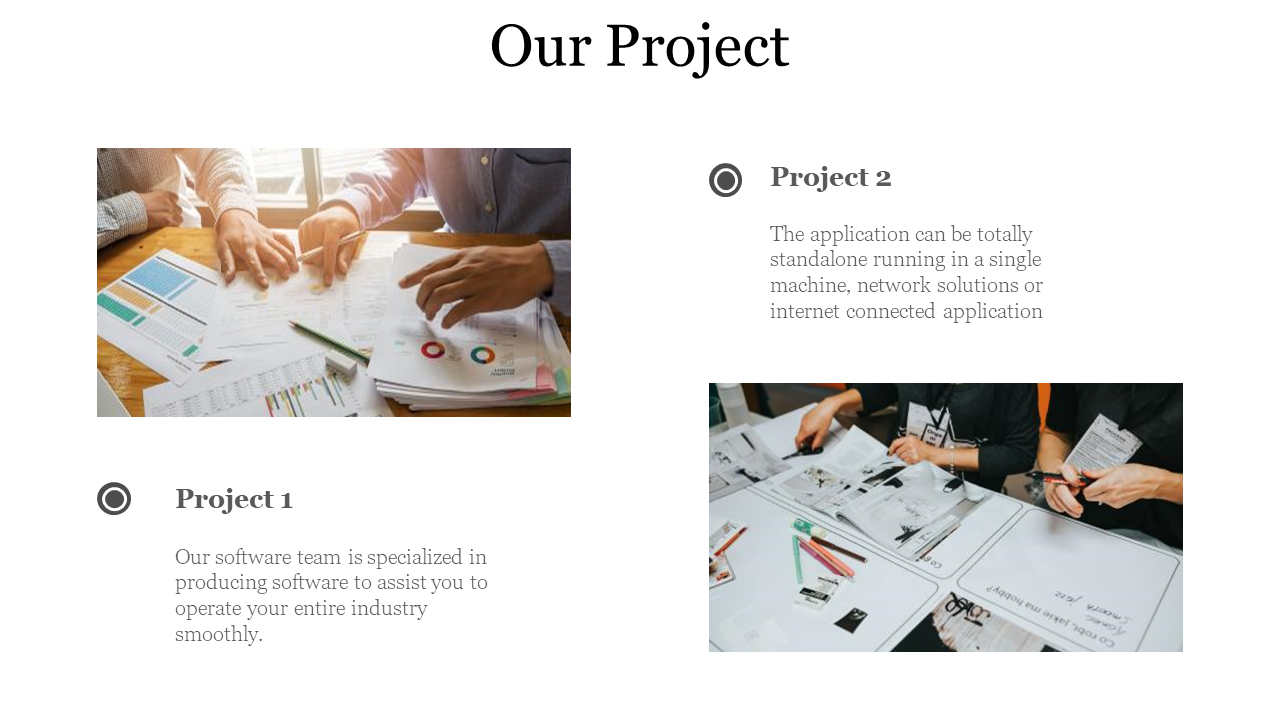 Our Project slide shows a close up of business professionals discussing projects with paper documents and graphs.