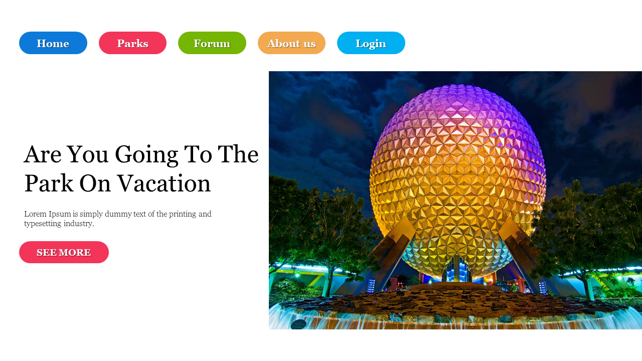 Nighttime view of a futuristic dome with colorful lighting and water fountains in front, set in an amusement park.