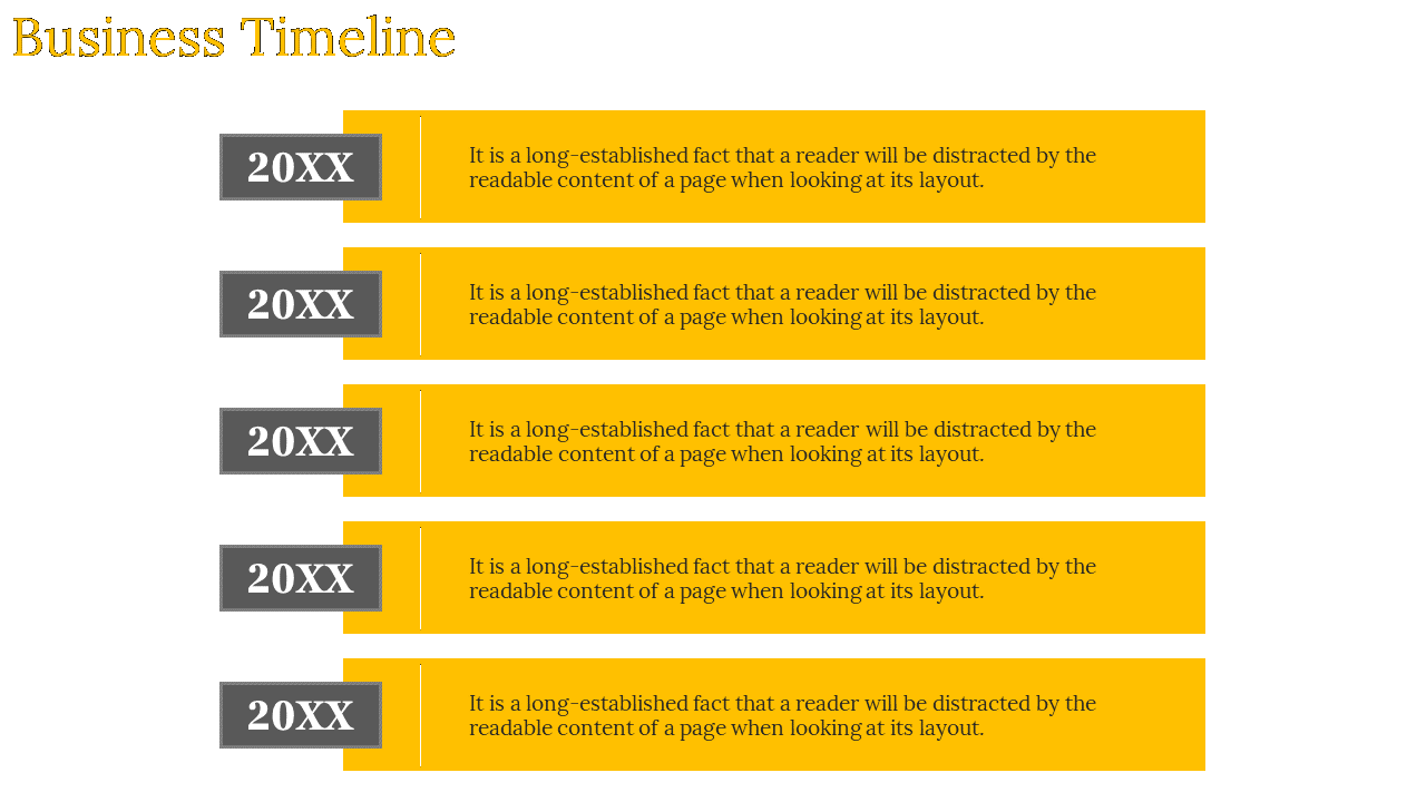 Business Timeline slide featuring a series of events labeled 20XX with a placeholder text describing each event in yellow.