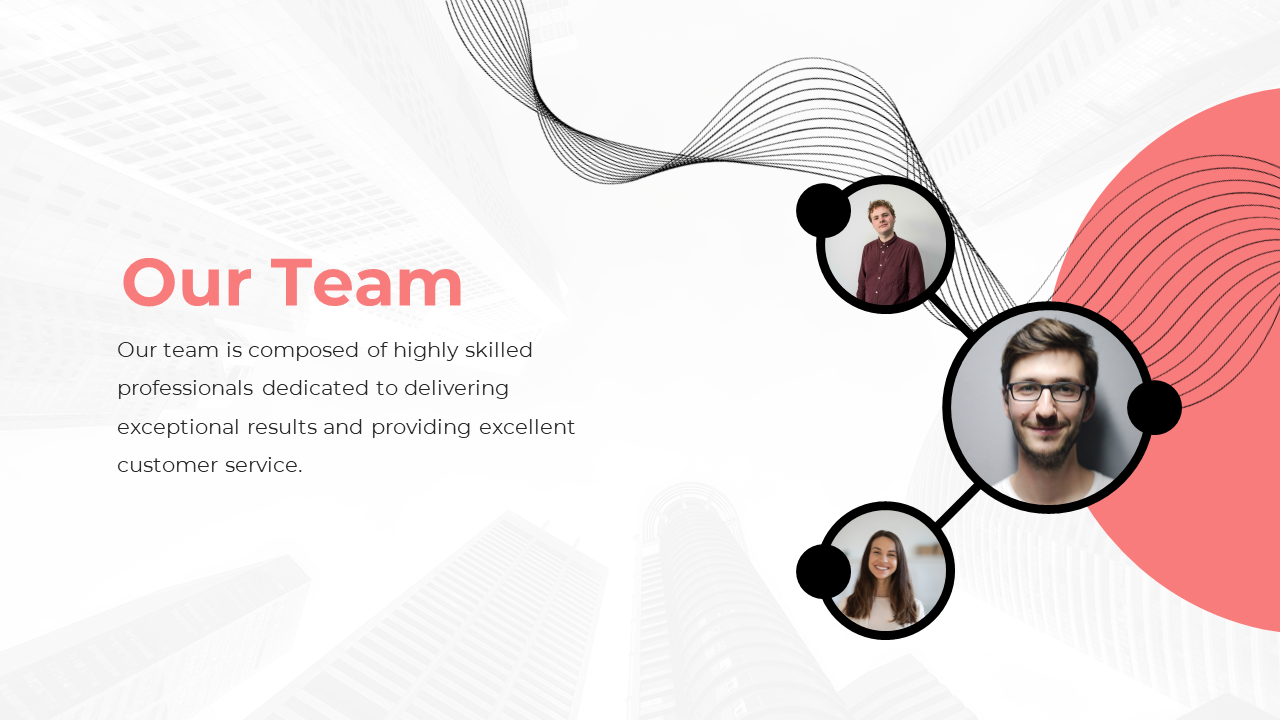 Team composition shows a group of professionals 2 men and a woman each portrayed in separate circular frames on white theme.