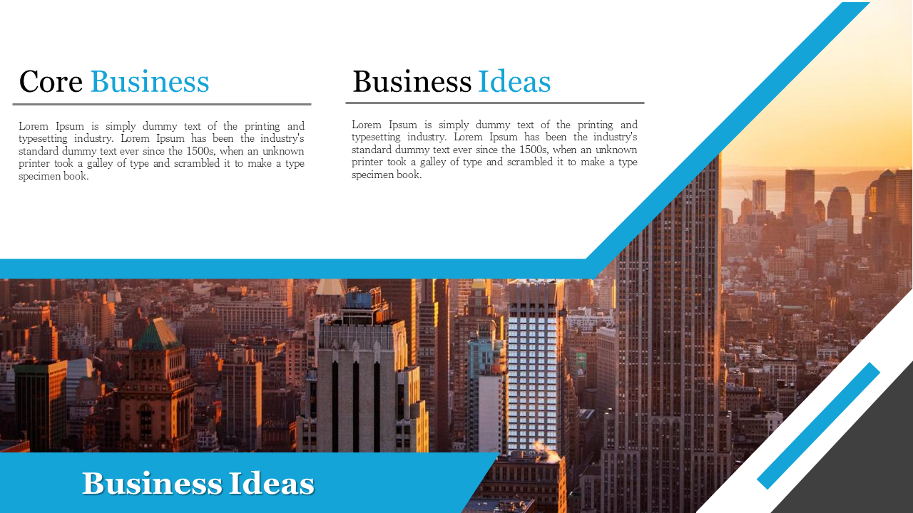 Slide with core business and business ideas sections, city skyline photo, and placeholder text in a white and blue theme.