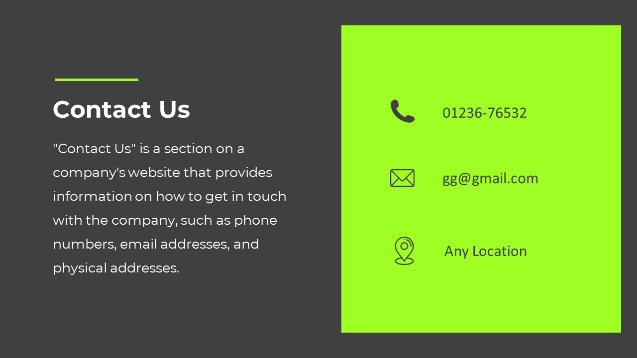 Contact details slide for a company showing a phone number, email, and physical location on a grey and green backdrop.